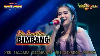 Download BIMBANG Elis Santika NEW PALLAPA LIVE WRINGINANOM MP3