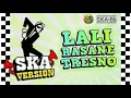 Lali rasane tresno || ( ska version )