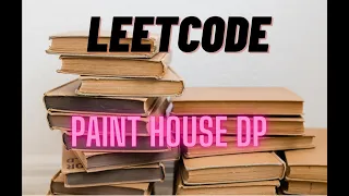 Paint House Leetcode Dynamic Programming Basic concept