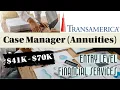 with Transamerica Case Manager 41K-70K APPLY TODAY Work With Advisors Fully Remote