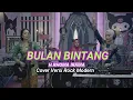 Download Lagu Bulan Bintang - H.Rhoma Irama - Cover Versi Rock Modern