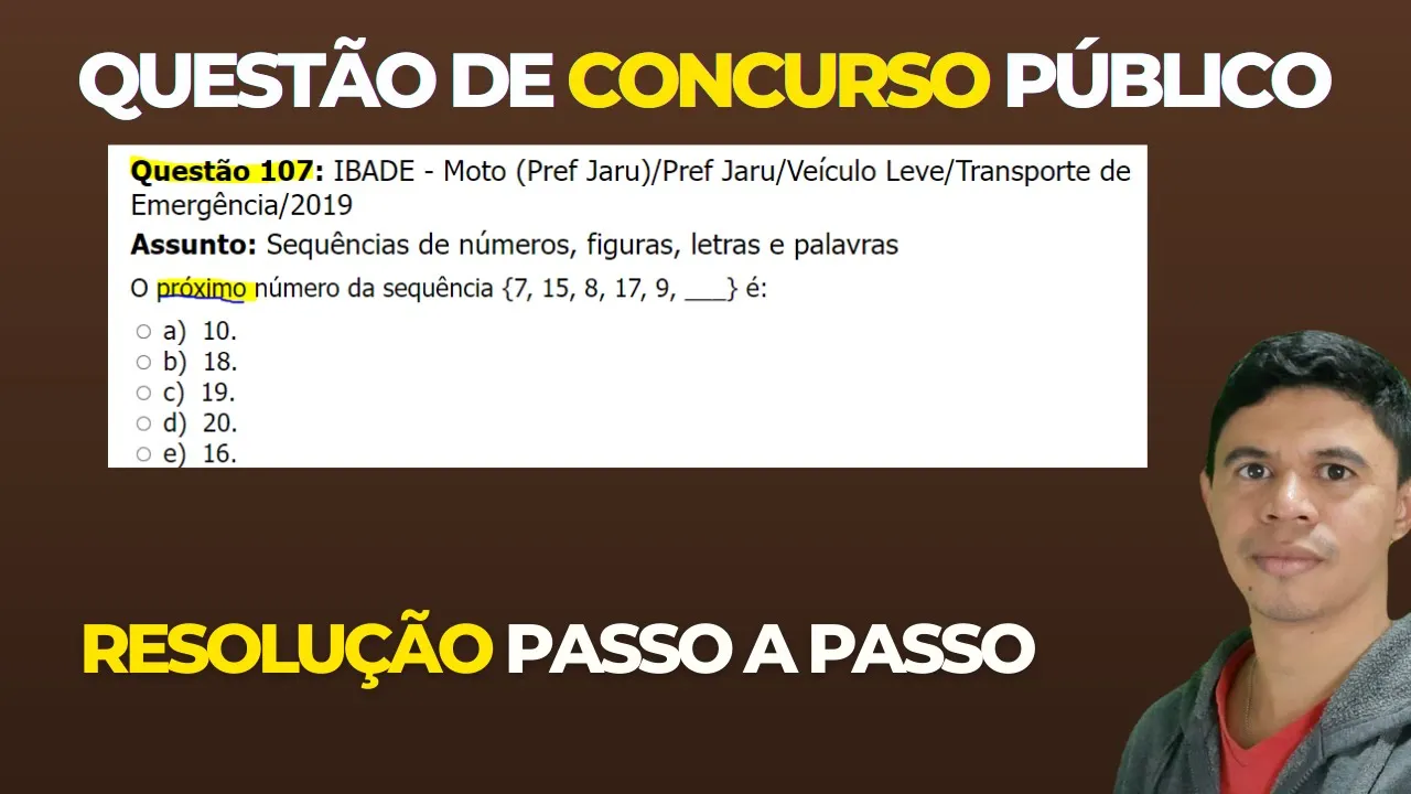 🧑‍🏫Questão 107 BANCA #IBADE 📚  Sequência Numérica♟️ Raciocínio Lógico para #concursos