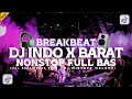 Download Lagu DJ INDO X BARAT NONSTOP BREAKBEAT NEW 2025 #breakbeatmixtape