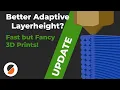 Better Adaptive Layerheight for 3D Prints