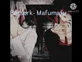 Download Lagu Berserk/ Mafumafu Lyrics
