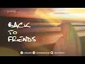 DJ SLOW BACK TO FRIENDS MENGKANE 2025 - Ekall Rmx