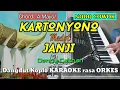 Download Lagu KARTONYONO MEDOT JANJI - Dangdut Time cover Versi Dangdut Koplo KARAOKE rasa ORKES Yamaha PSR S970