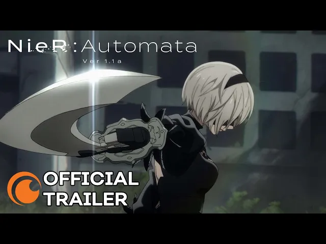 NieR: Automata Ver1.1a | OFFICIAL TRAILER