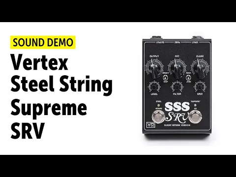 Vertex Steel String Supreme SRV | Delicious Audio