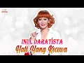 Download Lagu Inul Daratista - Hati Yang Kecewa (Karaoke Music Video)