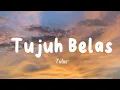 Download Lagu Tulus - Tujuh Belas - Lirik Lagu
