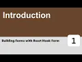 Building Forms with React Hook Form - Introduction