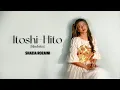 Lagu Shazia Rozaini - Itoshi-Hito (Rinduku) - Official Music Video