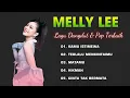 Lagu Full Album Melly Lee – Lagu Dangdut \u0026 Pop Terbaik | Kamu Istimewa, Matamu, Hikmah #lyrics