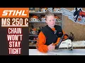 Stihl MS 250C Chainsaw The Chain Keeps Coming Loose