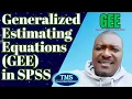 Generalized Estimating Equations GEE in SPSS A Step-by-Step Guide
