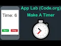 App Lab Code org Game and App Timer
