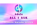 Download Lagu Adele - All I Ask ( Karaoke / Lyrics ) Free Download