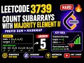 LeetCode 3739 Count Subarrays With Majority Element II Hard