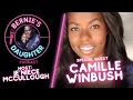 Ep 4 Camille Winbush - Vanessa From Bernie Mac Show