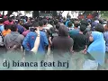 Download Lagu dj bianca performance ft. hrj audio \