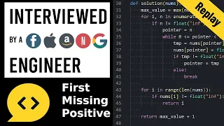 First Missing Positive Python Interview with a FAANG Engineer