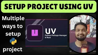 From Scratch to Pro Python Project Setup with UV package manager 3 Ways