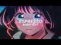 Lagu Espresso (slowed to perfection) - Sabrina carpenter [edit audio]
