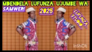MDENDELA LUFUNZA UJUMBE WA SAMWERI BY MSAMBAZAJI LUFUNZA MANYANDA 2025 