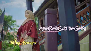 alfina braner mambangun nagari official music video 