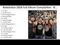 R e b e l u t i o n 2024 - Greatest Hits, Full Album, Best Songs