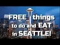 Things to do in Seattle for FREE