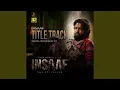 Download Lagu Insaaf- Title Track (From \