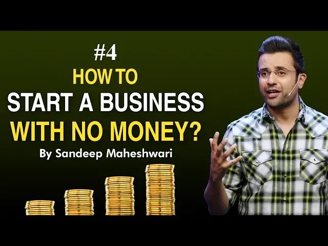 #4 How to Start a Business with No Money? By Sandeep Maheshwari I Hindi #businessideas