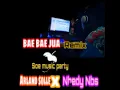 Bae Bae jua remix Soe music party