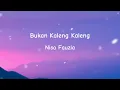 Nisa Fauzia - Bukan Kaleng Kaleng (Lirik Lagu)