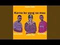 Download Lagu Karna Ko Yang Sa Mau (feat. Frans Fun \u0026 Karel Kafiar)
