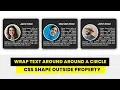 How to Wrap Text Around a Circle with CSS CSS Shape outside Property