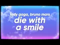 Lagu Lady Gaga \u0026 Bruno Mars - Die With A Smile