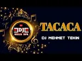 Dj Mehmet Teken – Tacaca (Original Remix 2025) | Dj Billa BPR | Club Banger 🔥 Party Vibe Mix
