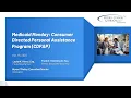 Medicaid Monday Consumer Directed Personal Assistance Program CDPAP