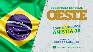 POVO NA RUA POR ANISTIA JÁ - MANIFESTAÇÃO EM COPACABANA - COBERTURA ESPECIAL DA OESTE - 9 DA MANHÃ