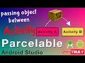 Passing Objects between Activities Parcelables Android Studio 3 2 1