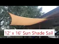 Tafts 12 x 16 Sun Shade Sail Install and Review - See description for updates