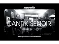 Download Lagu NEWETA - Cantik Sendiri (Rehearsal)