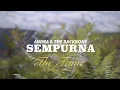 Download Lagu Andra and The Backbone - Sempurna (Karaoke - Nada D)