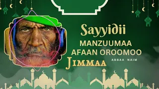 ደስ የሚል የጅማ ሀድራ መንዙማ Manzuumaa Afaan Oromoo Hadra Jimmaa Abbaa Naim 