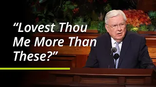 Download “Lovest Thou Me More Than These” | M. Russell Ballard | October 2021 General Conference MP3