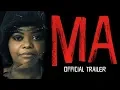 MA - Official Trailer