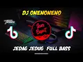 DJ ONENONENO JEDAG JEDUG FULL BASS || REMIX VIRAL FYP TIKTOK TERBARU 🎶